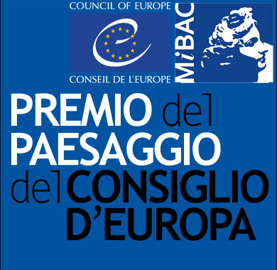 Premio del Paesaggio del Consiglio d’Europa. Al via la ricognizione per individuare la Candidatura italiana al Premio