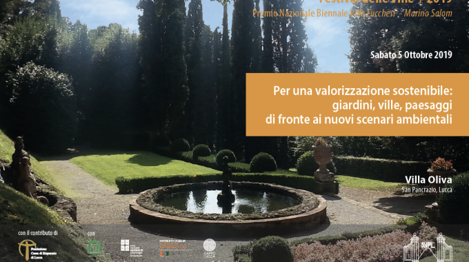 Per una valorizzazione sostenibile: giardini, ville, paesaggi di fronte ai nuovi scenari ambientali.