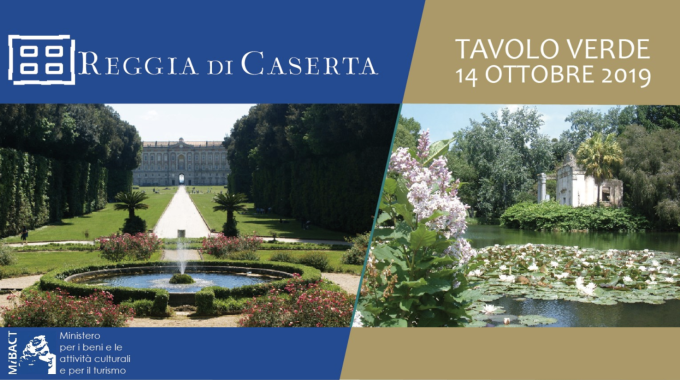 Lunedì 14 ottobre Tavolo verde alla Reggia di Caserta