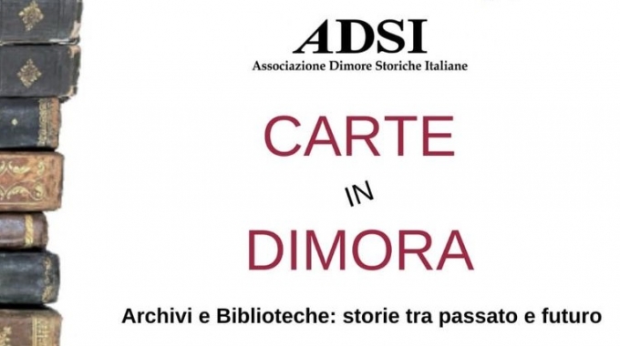 CARTE IN DIMORA. Archivi e Biblioteche: storie tra passato e futuro – II edizione