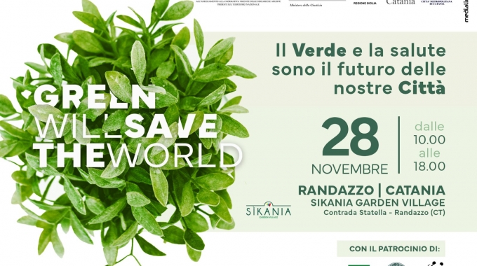 28 novembre – “GREEN WILL SAVE THE WORLD: Il Verde e la salute sono il futuro delle nostre Città”